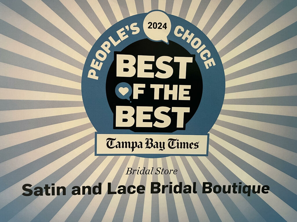 Best of the Best People's Choice Award 2024 for Satin and Lace Bridal Boutique from Tampa Bay Times